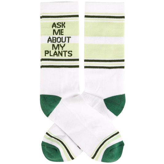 Ask Me About My Plants Socks