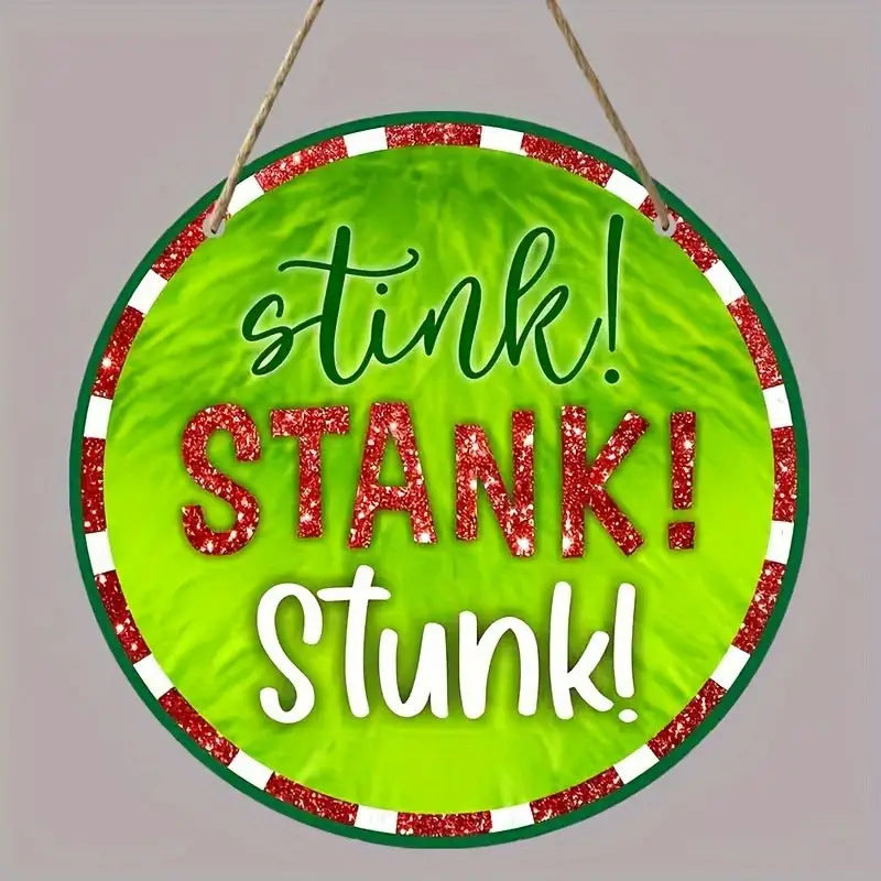 Stink Stank Stunk Wall Sign