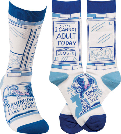I Cannot Adult Today Socks