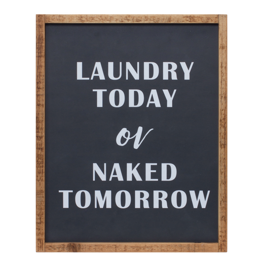 Wood Laundry Sentiment Sign 15"H -Ship Only