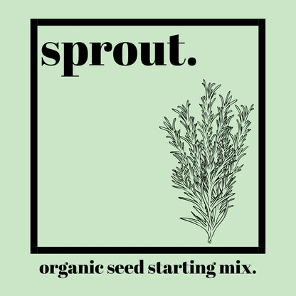Tilth Soil: Sprout Organic Seed Starting and Potting Soil Mix