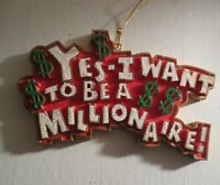 Yes - I Want To Be A Millionaire